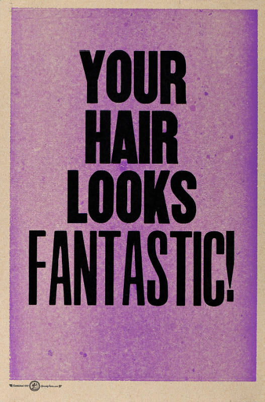 Your Hair Looks Fantastic!