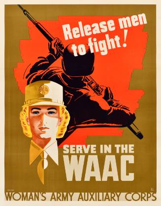 Release Men to Fight!/Serve in the WAAC