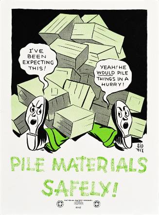 Pile Materials Safely!