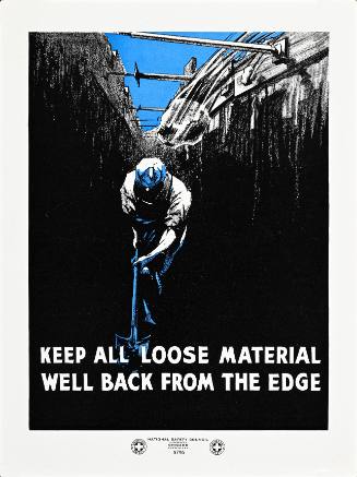 Keep All Loose Material Well Back From the Edge