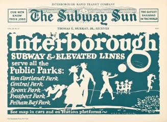 The Subway Sun/Interborough Subway and Elevated Lines Serve All The Public Parks