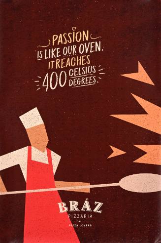 Bráz Pizzeria/Passion is Like Our Oven