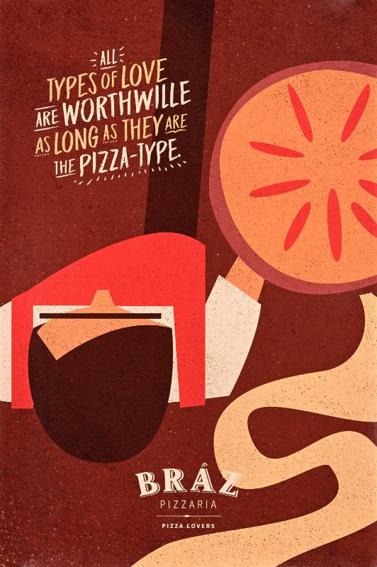 Bráz Pizzeria/All Types of Love Are Worthwhile