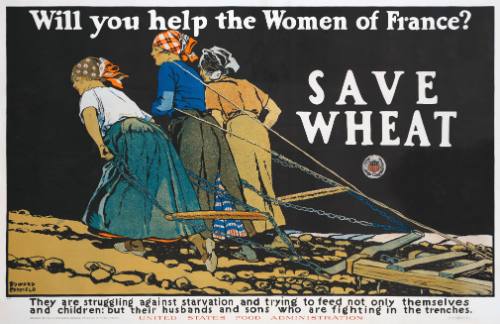 Will You Help the Women of France?/Save Wheat