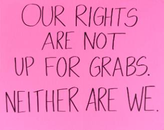 Our Rights Are Not Up For Grabs.