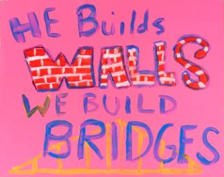 He Builds Walls We Build Bridges